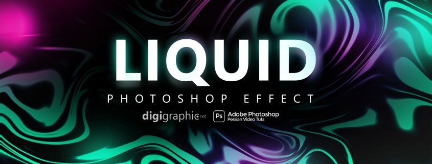 Liquid Effect Tutorial Adobe Photoshop