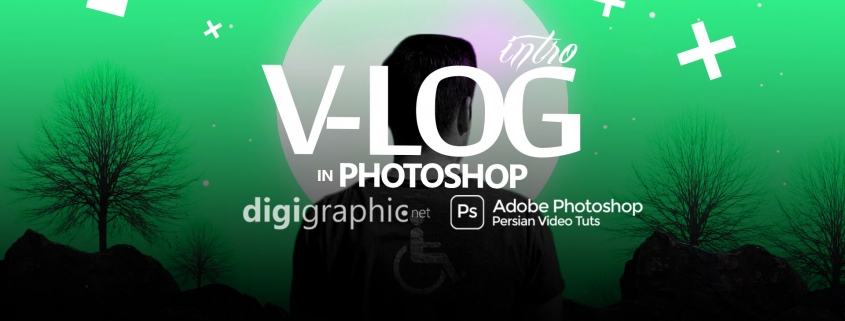 Create VLOG Video Intro Footage In Photoshop